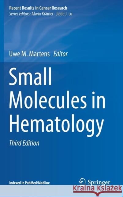 Small Molecules in Hematology Uwe Martens 9783319914381 Springer - książka