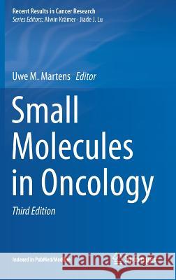 Small Molecules in Oncology Uwe Martens 9783319914411 Springer - książka