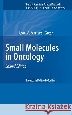 Small Molecules in Oncology Uwe M. Martens 9783642544897 Springer - książka