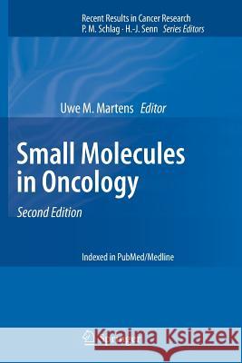 Small Molecules in Oncology Uwe M. Martens 9783662519257 Springer - książka