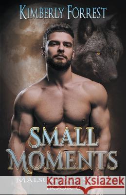 Small Moments Kimberly Forrest   9798223664598 Kimberly Forrest - książka