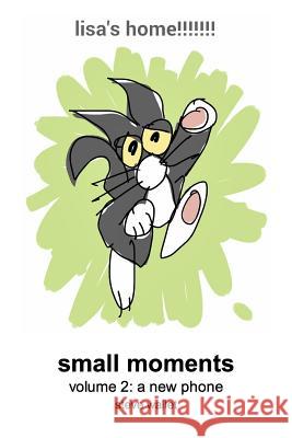 small moments, vol. 2: a new phone Steve Wallet 9781320626057 Blurb - książka