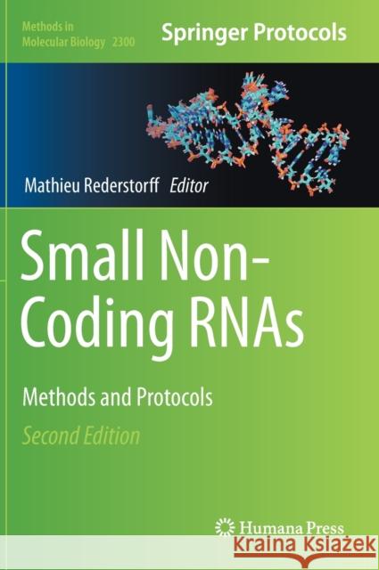 Small Non-Coding Rnas: Methods and Protocols Mathieu Rederstorff 9781071613856 Humana - książka