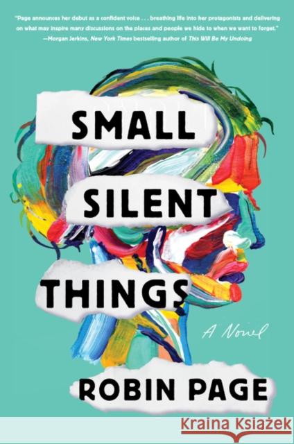 Small Silent Things Robin Page 9780062879233 Harper Perennial - książka