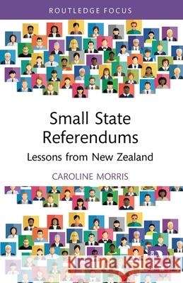 Small State Referendums: Lessons from New Zealand Caroline Morris 9781032760414 Routledge - książka