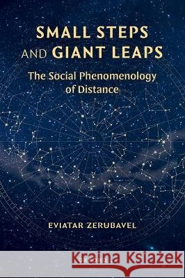 Small Steps and Giant Leaps Eviatar (Board of Governors Distinguished Professor of Sociology Emeritus, Board of Governors Distinguished Professor of 9780197832554 Oxford University Press Inc - książka