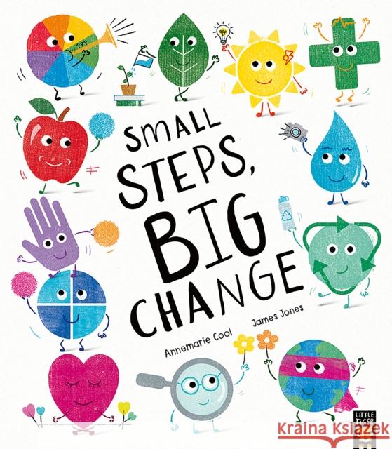 Small Steps, Big Change Annemarie Cool 9781801045131 Little Tiger Press Group - książka