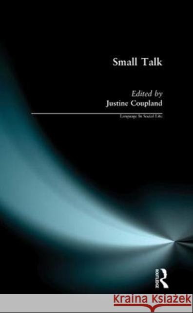 Small Talk Justine Coupland 9781138152472 Routledge - książka