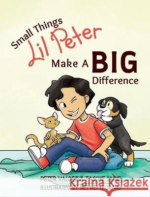 Small Things Lil Peter Make A Big Difference Tasche Laine Peter Valdez Mei Mei Leonard 9781955674287 Skye Blue Press - książka