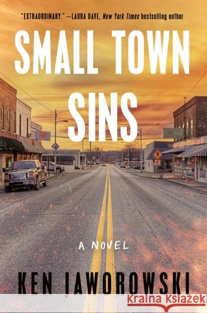 Small Town Sins: A Novel Ken Jaworowski 9781250881670 Henry Holt and Co. - książka