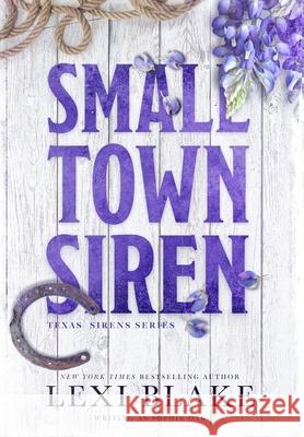 Small Town Siren Lexi Blake Sophie Oak 9781963890228 Dlz Entertainment, LLC - książka