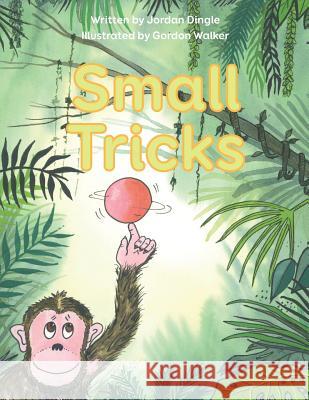 Small Tricks Gordon Walker Jordan Dingle 9781980805731 Independently Published - książka