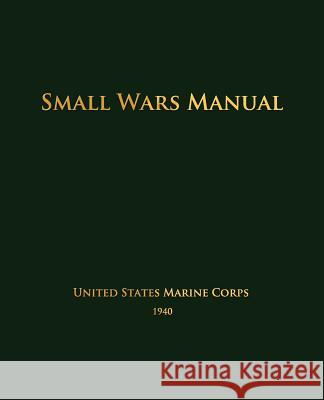 Small Wars Manual United States Marine Corps   9781603864336 Rough Draft Printing - książka