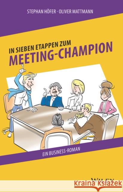 Smart @ Meetings Mattmann, Oliver 9783527511631 Wiley-VCH Verlag GmbH - książka