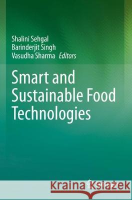 Smart and Sustainable Food Technologies  9789811917486 Springer Nature Singapore - książka