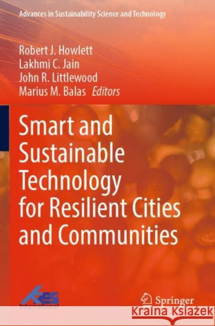 Smart and Sustainable Technology for Resilient Cities and Communities  9789811691034 Springer Nature Singapore - książka