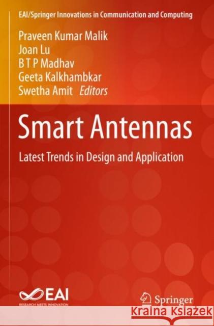 Smart Antennas: Latest Trends in Design and Application Praveen Kumar Malik Joan Lu B. T. P. Madhav 9783030766382 Springer - książka