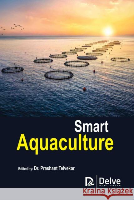 Smart Aquaculture Prashant Telvekar 9781779564054 Delve Publishing - książka