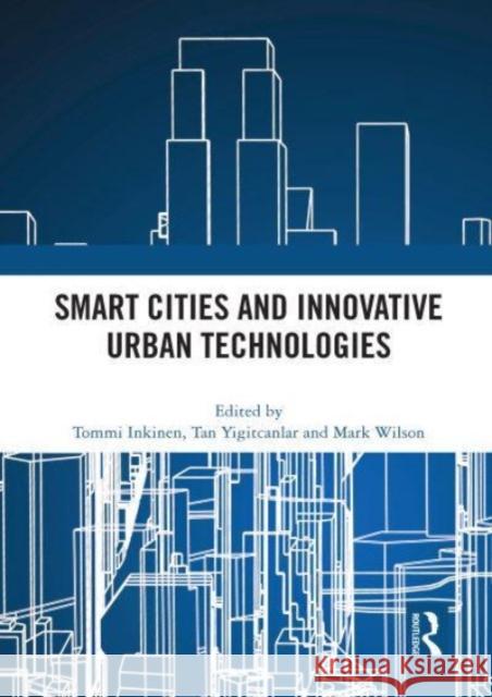 Smart Cities and Innovative Urban Technologies  9780367677947 Taylor & Francis Ltd - książka