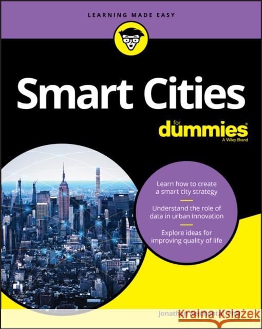 Smart Cities for Dummies Reichental, Jonathan 9781119679943 For Dummies - książka