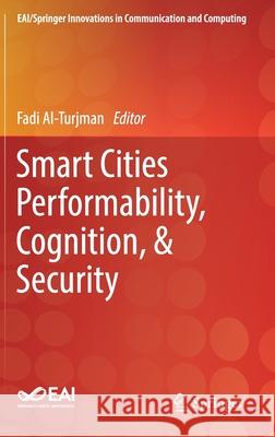 Smart Cities Performability, Cognition, & Security Fadi Al-Turjman 9783030147174 Springer - książka