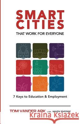 Smart Cities That Work for Everyone Tom Vande Mary Ryerse 9781632330345 Eifrig Publishing - książka