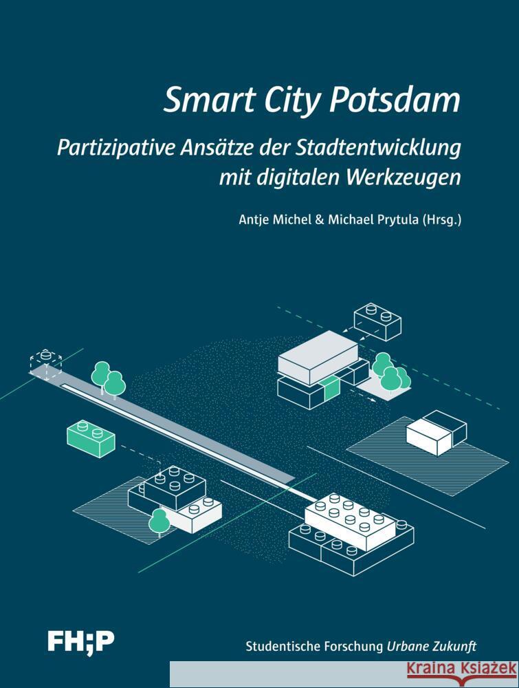 Smart City Potsdam Prytula, Michael, Michel, Antje 9783947796175 tredition - książka