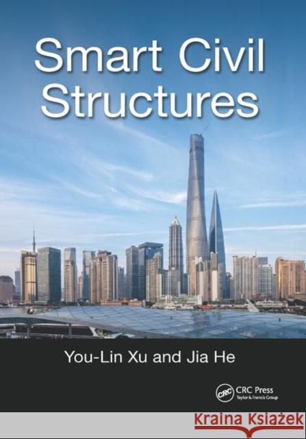 Smart Civil Structures You-Lin Xu Jia He 9780367874926 CRC Press - książka
