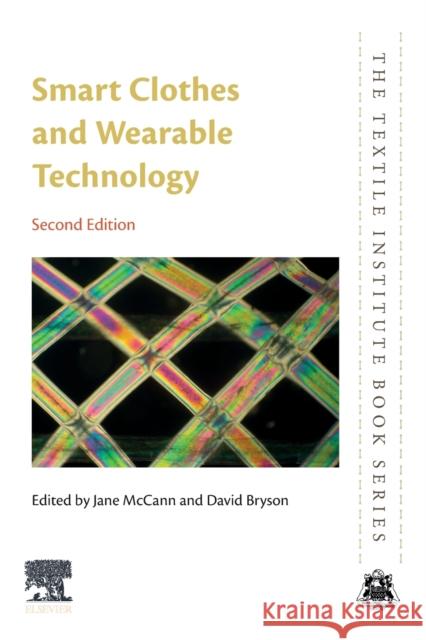 Smart Clothes and Wearable Technology J. McCann D. Bryson 9780128195260 Woodhead Publishing - książka