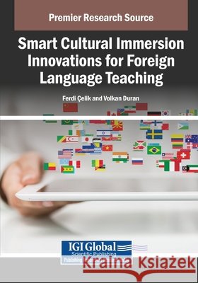 Smart Cultural Immersion Innovations for Foreign Language Teaching Çelik, Ferdi, Duran, Volkan 9798337339689 Igi Global Scientific Publishing - książka