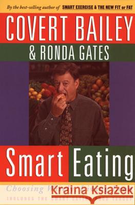 Smart Eating Bailey, Covert 9780395854921 Houghton Mifflin Company - książka