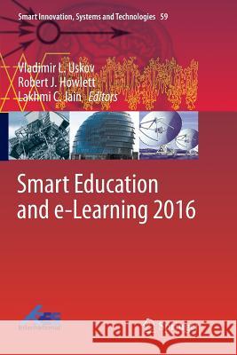 Smart Education and E-Learning 2016 Uskov, Vladimir L. 9783319819426 Springer - książka