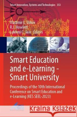 Smart Education and e-Learning—Smart University  9789819929924 Springer Nature Singapore - książka