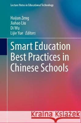 Smart Education Best Practices in Chinese Schools  9789819960965 Springer Nature Singapore - książka