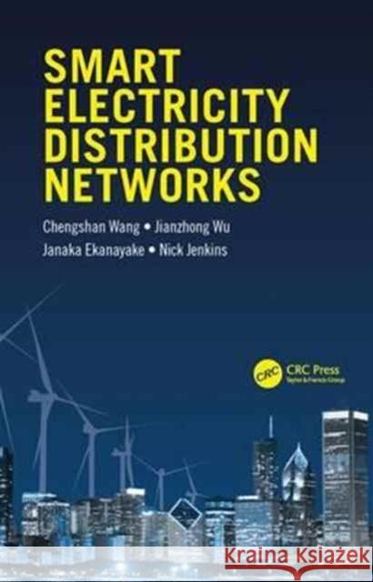 Smart Electricity Distribution Networks  9781482230550 Apple Academic Press - książka