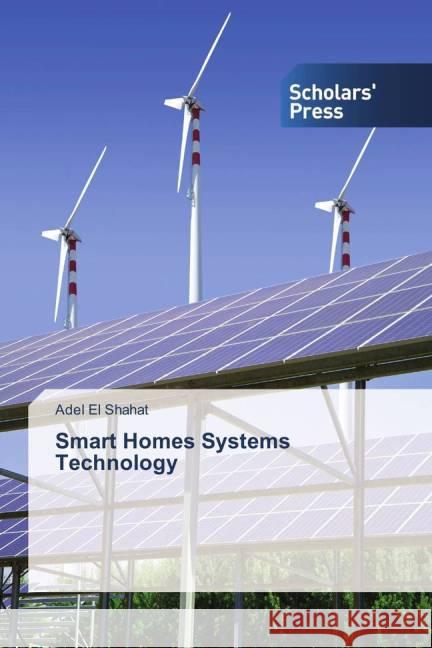 Smart Homes Systems Technology El Shahat, Adel 9783639516814 Scholar's Press - książka