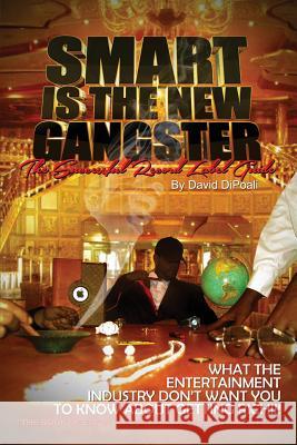 Smart Is the New Gangster David Dipoali 9780990385363 Teflon of America Inter Vivos Trust - książka