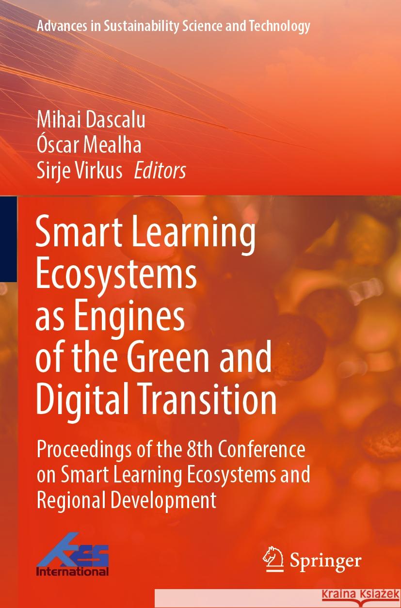 Smart Learning  Ecosystems as Engines of the Green and Digital Transition  9789819955398 Springer Nature Singapore - książka