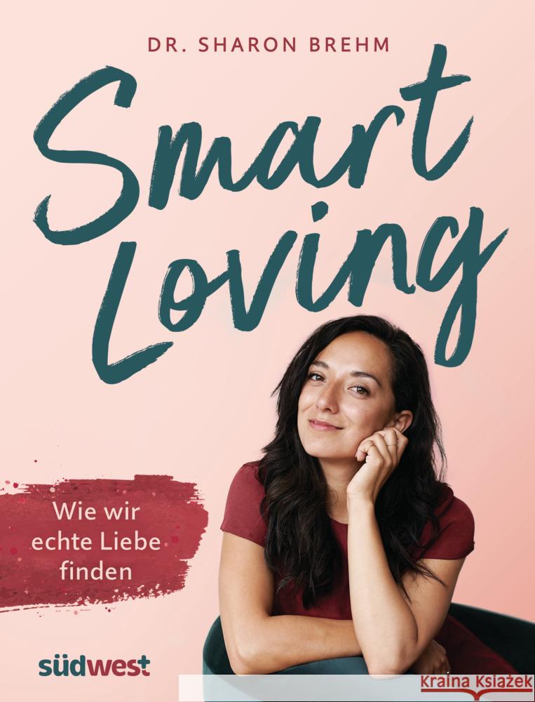 Smart Loving Brehm, Sharon 9783517100838 Südwest - książka