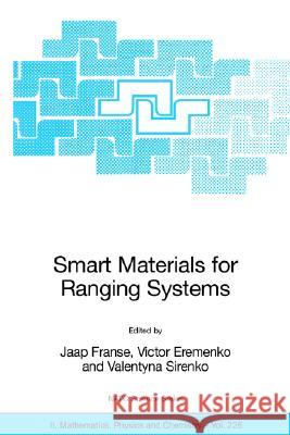 Smart Materials for Ranging Systems Franse                                   Jaap Franse Victor Eremenko 9781402046445 Springer - książka