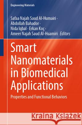 Smart Nanomaterials in Biomedical Applications  9789819680221 Springer - książka