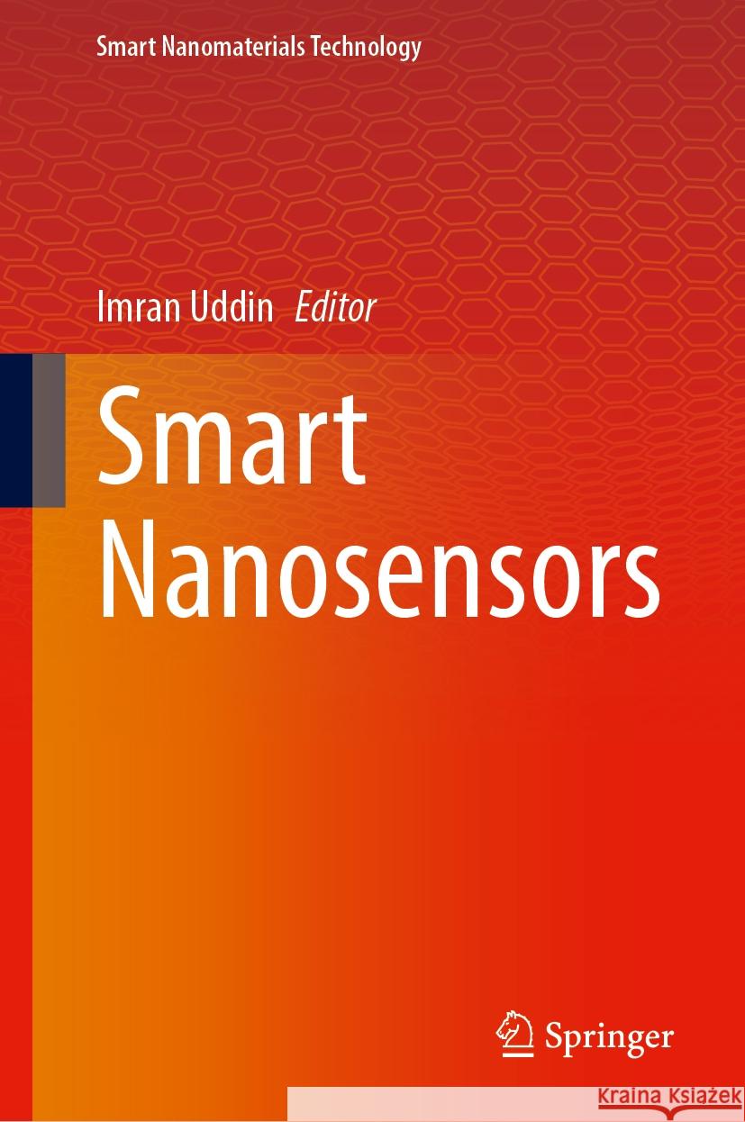 Smart Nanosensors Imran Uddin 9789819638772 Springer Nature Switzerland AG - książka