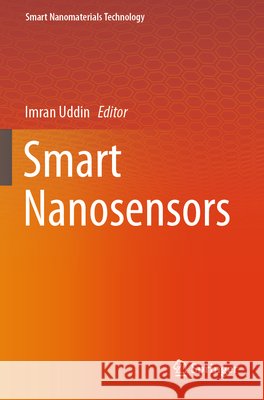 Smart Nanosensors  9789819638802 Springer Nature Singapore - książka