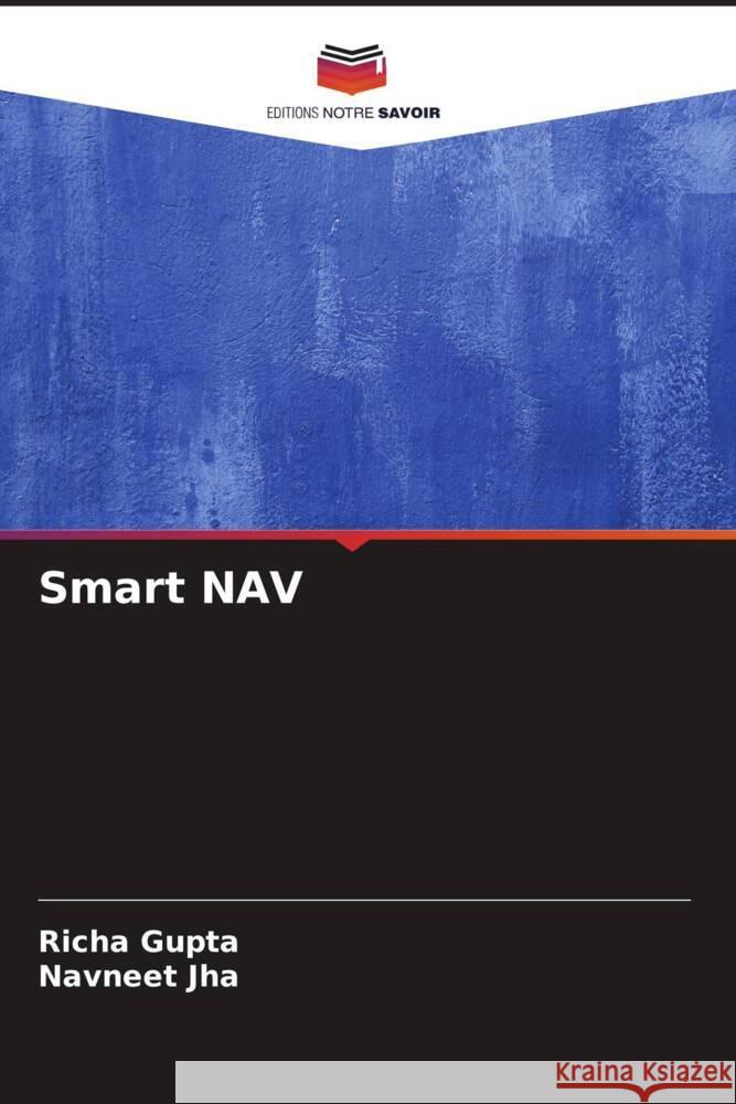 Smart NAV Richa Gupta Navneet Jha 9786206898931 Editions Notre Savoir - książka
