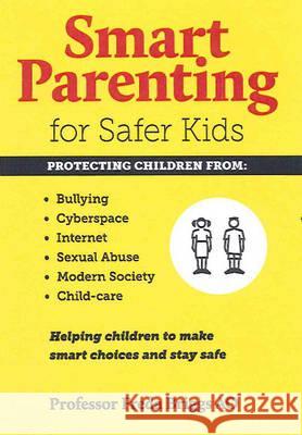Smart Parenting for Safer Kids Briggs, Freda 9780980871005 Jojo Publishing - książka