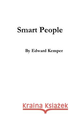 Smart People Edward Kemper 9781387970711 Lulu.com - książka