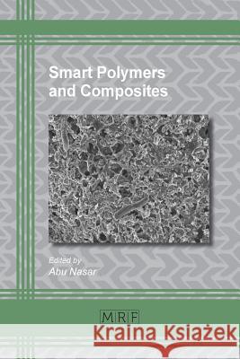 Smart Polymers and Composites Abu Nasar 9781945291463 Materials Research Forum LLC - książka