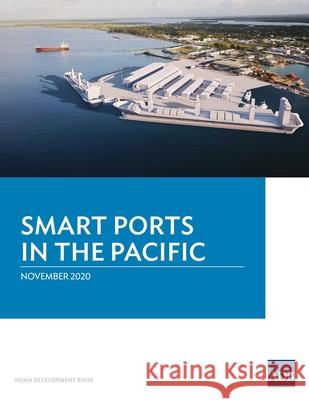 Smart Ports in the Pacific Asian Development Bank 9789292624279 Asian Development Bank - książka