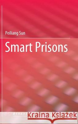 Smart Prisons Peiliang Sun 9789811696565 Springer - książka