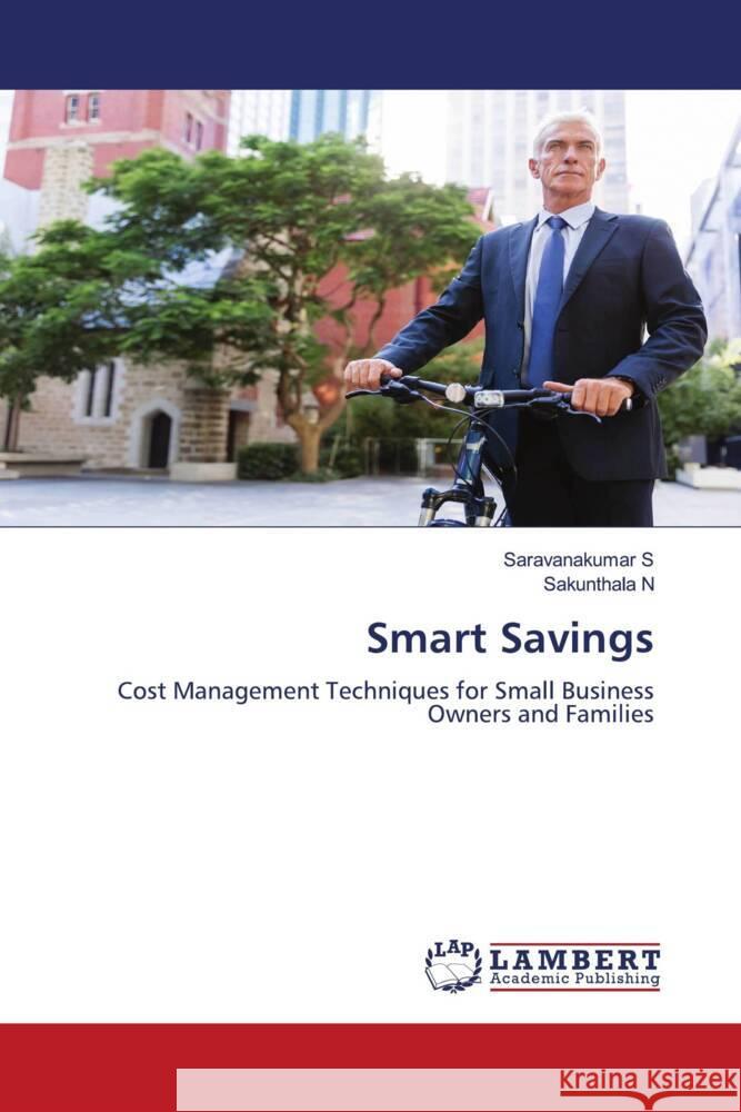 Smart Savings S, Saravanakumar, N, Sakunthala 9786207448142 LAP Lambert Academic Publishing - książka